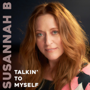 Susannah B的专辑Talkin' to Myself