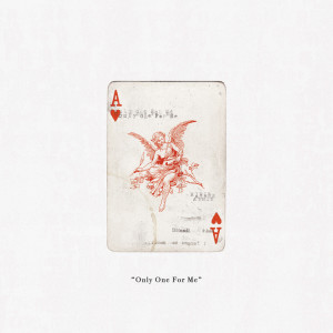 Album Only One For Me (feat. Skaai) from 