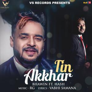 ดาวน์โหลดและฟังเพลง Tin Akkhar พร้อมเนื้อเพลงจาก Bhawin