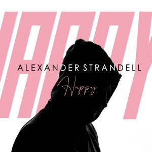 ดาวน์โหลดและฟังเพลง Happy พร้อมเนื้อเพลงจาก Alexander Strandell