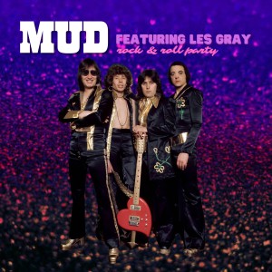 Mud的專輯Rock & Roll Party (feat. Les Gray)