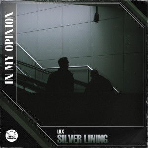 Dengarkan Silver Lining lagu dari LKX dengan lirik