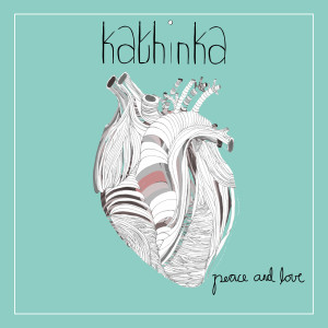 ดาวน์โหลดและฟังเพลง Peace and Love พร้อมเนื้อเพลงจาก Kathinka