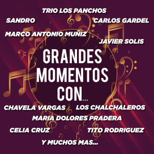 อัลบัม Grandes Momentos Con... ศิลปิน Various Artists
