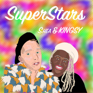 Dengarkan lagu SuperStars (Explicit) nyanyian Shea dengan lirik