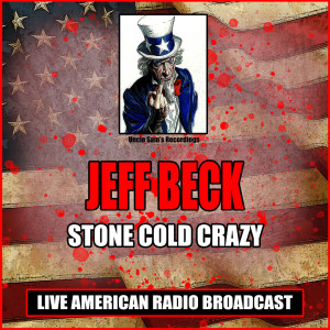 Album Stone Cold Crazy (Live) oleh Jeff Beck