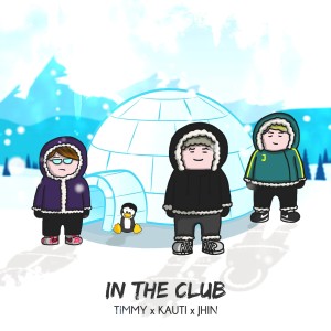 อัลบัม In the Club ศิลปิน Jhin