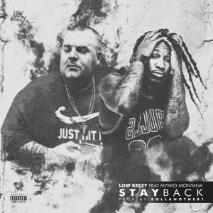 Stay Back (Explicit) dari Mykko Montana