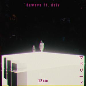 DaWave的专辑12AM