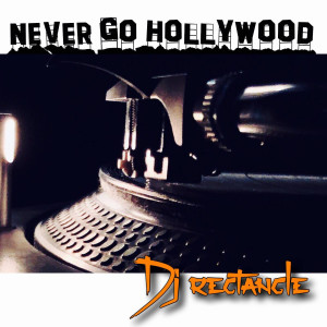 Never Go Hollywood