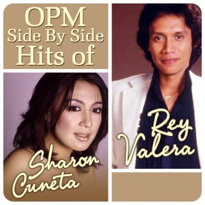 อัลบัม OPM Side By Side Hits of Sharon Cuneta & Rey Valera ศิลปิน Rey Valera