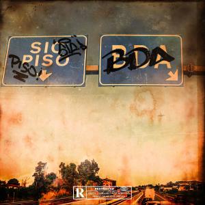 SIC的專輯BDA (feat. Piso) (Explicit)