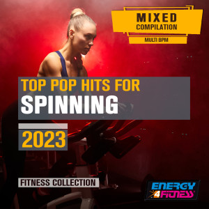 อัลบัม Top Pop Songs For Spinning 2023 Fitness Collection 140 Bpm ศิลปิน Various Artists