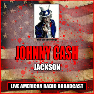 ดาวน์โหลดและฟังเพลง Jackson (with June Carter Cash) (Live) พร้อมเนื้อเพลงจาก Johnny Cash
