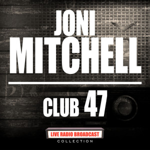 收聽Joni Mitchell的Both Sides Now (Live)歌詞歌曲