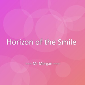 Album Horizon of the Smile oleh Mr Morgan