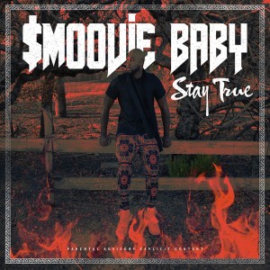 Album Stay True from Smoovie Baby