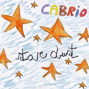 收聽Cabrio的Stardust歌詞歌曲
