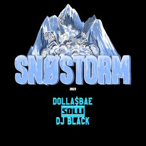 收聽Dolla$Bae的Snøstorm 2023 (Explicit)歌詞歌曲