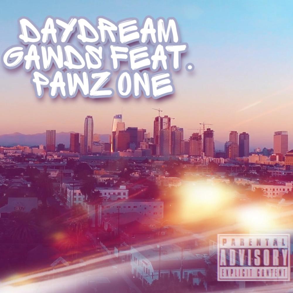 Daydream (feat. Pawz One) (Explicit)