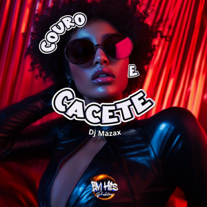 อัลบัม Couro e Cacete ศิลปิน DJ Mazax