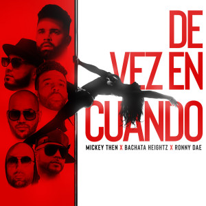 Listen to De Vez En Cuando song with lyrics from Mickey Then
