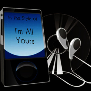 ดาวน์โหลดและฟังเพลง I'm All Yours (Jay Sean Feat. Pitbull Tribute) พร้อมเนื้อเพลงจาก Precision Tunes