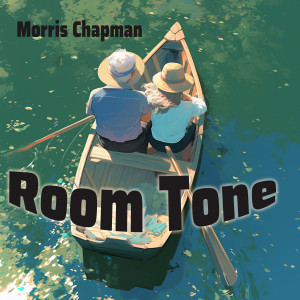 Listen to Room Tone (Night Version) song with lyrics from Morris Chapman