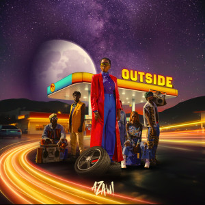 收听Azawi的Outside歌词歌曲
