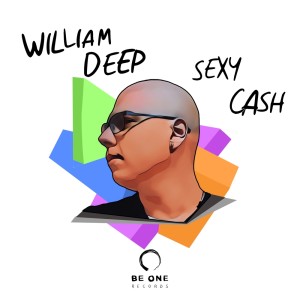 Album Sexy Cash (Radio Edit) oleh William Deep