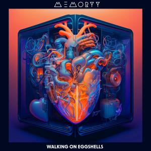 Memoryy的專輯Walking On Eggshells