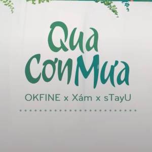 ดาวน์โหลดและฟังเพลง Qua Cơn Mưa (Beat) พร้อมเนื้อเพลงจาก okfine