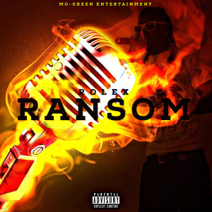 Album Ransom (Explicit) from Rolex