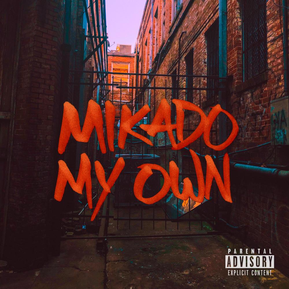 My Own (Explicit)