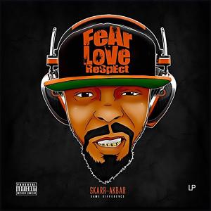 Skarr-Akbar的專輯Fear Love Respect (Explicit)