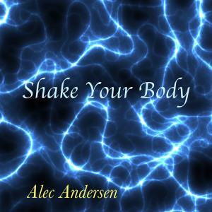 Alec Andersen的专辑Shake Your Body