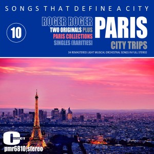 Roger Roger and his Orchestra的專輯Songs That Define a City; Paris, Volume 10
