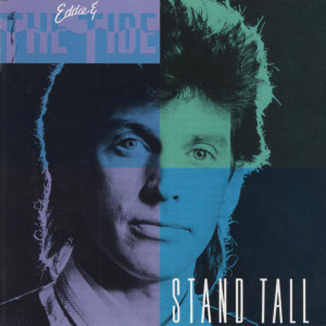 Dengarkan Stand Tall lagu dari Eddie and the Tide dengan lirik