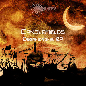 อัลบัม DreamDrome - EP ศิลปิน Candlefields
