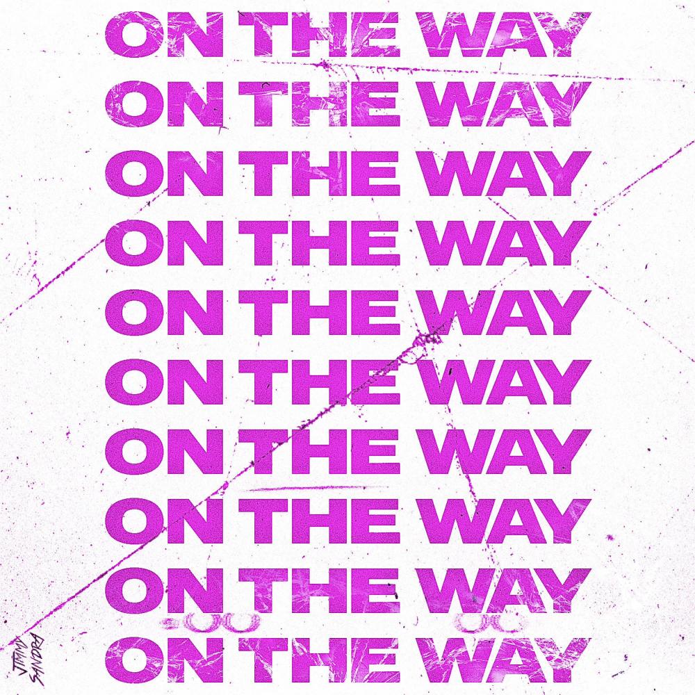 ON THE WAY (sped up) (Explicit)