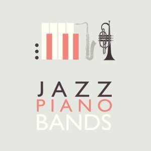 อัลบัม Jazz Piano Bands ศิลปิน Piano Music Specialists