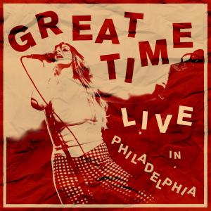 อัลบัม Live in Philadelphia ศิลปิน GREAT TIME