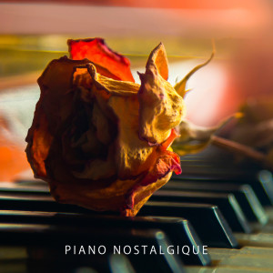 Album Piano nostalgique (Musique de fond triste et romantique) from Romantique jazz d'ambiance club
