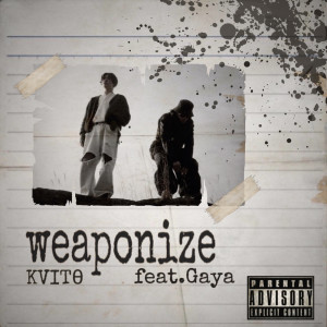 Album weaponize (feat. Gaya) oleh Gaya