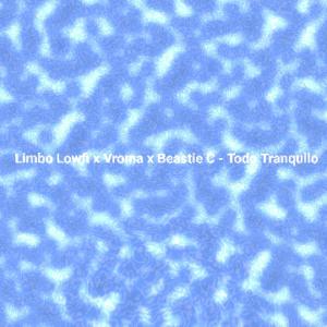 ดาวน์โหลดและฟังเพลง Todo Tranquilo (Explicit) พร้อมเนื้อเพลงจาก Limbo Lowfi