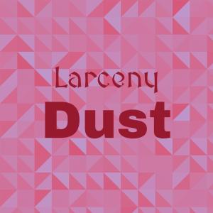 Various Artists的專輯Larceny Dust