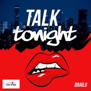 Brailo的專輯Talk Tonight