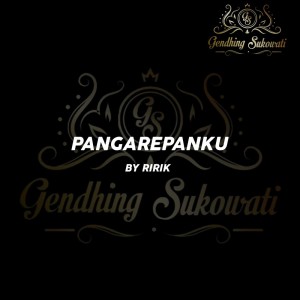 Listen to Pangarepanku song with lyrics from Gendhing Sukowati