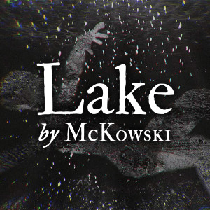 McKowski的專輯Lake