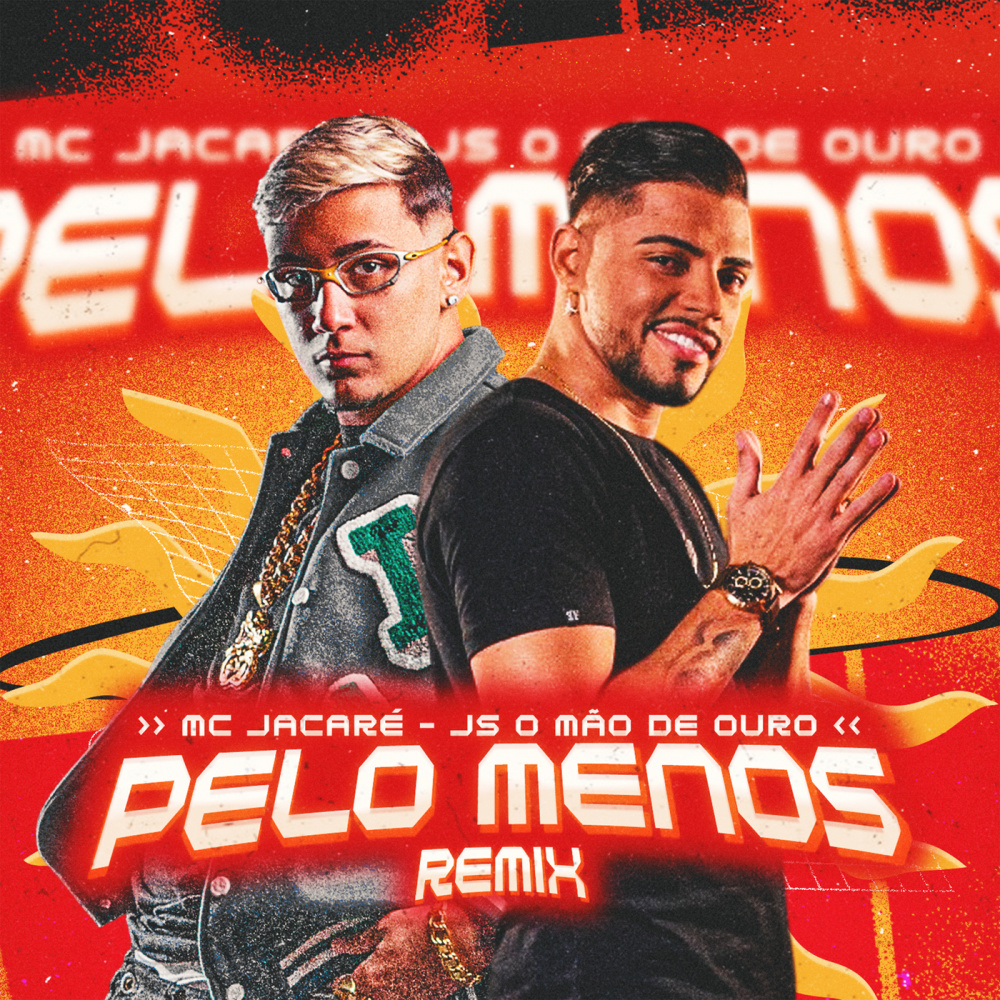 Pelo Menos (Remix)